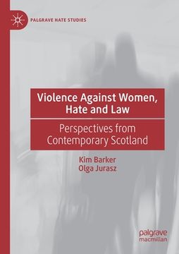 portada Violence Against Women, Hate and Law: Perspectives from Contemporary Scotland (in English)