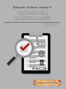 portada Hydraulic Systems Volume 6: Troubleshooting and Failure Analysis (in English)