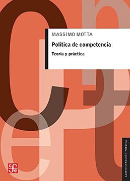 portada Política de Competencia. Teoría y Práctica (in Spanish)