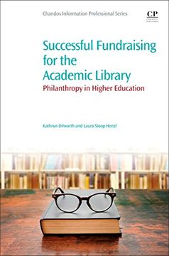 portada Successful Fundraising for the Academic Library: Philanthropy in Higher Education (en Inglés)