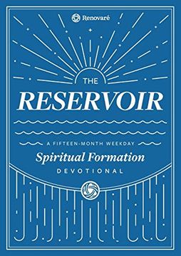 portada The Reservoir: A 15-Month Weekday Devotional for Individuals and Groups 