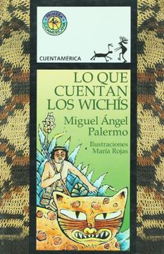portada Lo que cuentan los wichís (in Spanish)