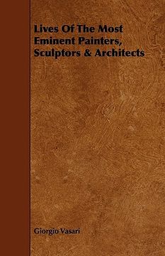 portada lives of the most eminent painters, sculptors & architects (in English)