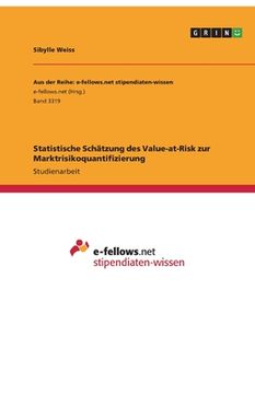portada Statistische Schätzung des Value-at-Risk zur Marktrisikoquantifizierung (en Alemán)