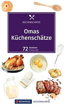 portada Kompass Küchenschätze Omas Küchenschätze die Beliebtesten Rezepte, die Großmutter Noch Wusste (en Alemán)