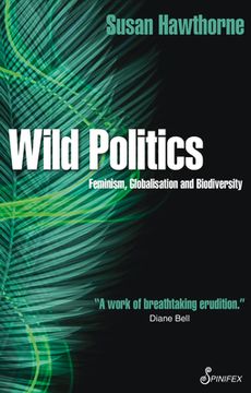 portada Wild Politics: Feminism, Globalisation and Biodiversity