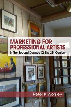 portada Marketing For Professional Artists: In The Second Decade Of The 21st Century (in English)