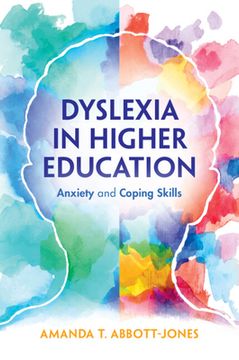 portada Dyslexia in Higher Education: Anxiety and Coping Skills (en Inglés)