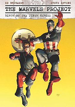 portada The Marvels Project: Birth of the Super Heroes [New Printing] (en Inglés)