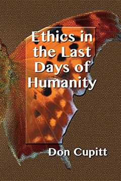 portada Ethics in the Last Days of Humanity