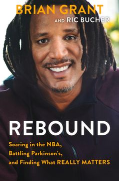 portada Rebound: Soaring in the Nba, Battling Parkinson's, and Finding What Really Matters (en Inglés)