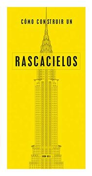 portada Cómo Construir un Rascacielos (in Spanish)