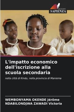 portada L'impatto economico dell'iscrizione alla scuola secondaria (en Italiano)