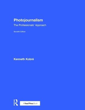 portada Photojournalism: The Professionals' Approach (en Inglés)