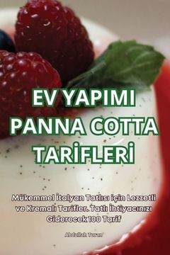 portada Ev Yapimi Panna Cotta Tarİflerİ (en Turco)