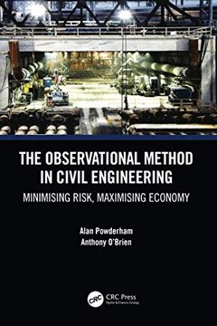 portada The Observational Method in Civil Engineering: Minimising Risk, Maximising Economy 