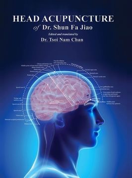 portada Head Acupuncture of Dr. Shun Fa Jiao (in English)