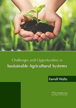 portada Challenges and Opportunities in Sustainable Agricultural Systems (en Inglés)