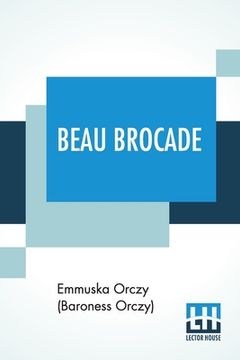 portada Beau Brocade: A Romance (en Inglés)