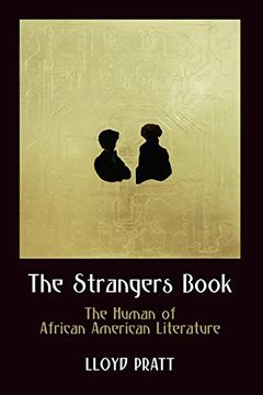 portada The Strangers Book: The Human of African American Literature (Haney Foundation Series) (en Inglés)
