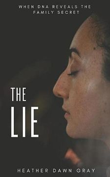 portada The Lie: When dna Reveals the Family Secret 