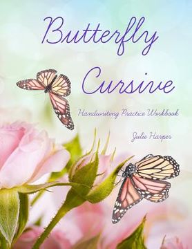 portada Butterfly Cursive Handwriting Practice Workbook (en Inglés)