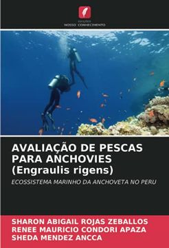 portada Avaliação de Pescas Para Anchovies (Engraulis Rigens): Ecossistema Marinho da Anchoveta no Peru (en Portugués)