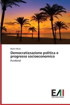 portada Democratizzazione politica e progresso socioeconomico