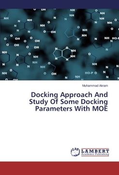 portada Docking Approach and Study of Some Docking Parameters with Moe