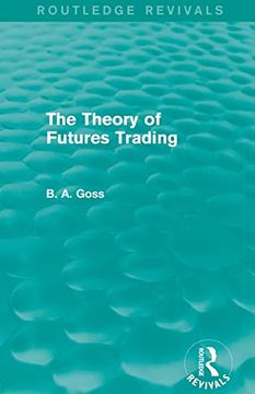 portada The Theory of Futures Trading (Routledge Revivals) (en Inglés)