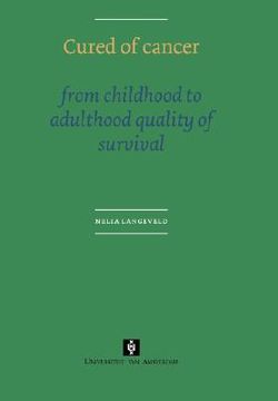 portada cured of cancer: from childhood to adulthood quality of survival