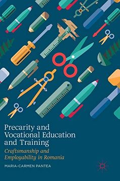 portada Precarity and Vocational Education and Training: Craftsmanship and Employability in Romania (en Inglés)