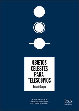 portada Objetos Celestes Para Telescopios (in Spanish)