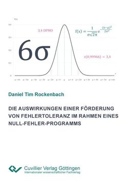 portada Die Auswirkungen Einer Förderung von Fehlertoleranz im Rahmen Eines Null-Fehler-Programms (in German)