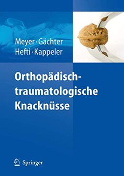 portada Orthopädisch-Traumatologische Knacknüsse (en Alemán)