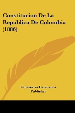 portada Constitucion de la Republica de Colombia (1886)