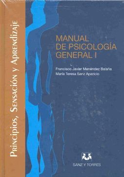 portada MANUAL DE PSICOLOGÃA GENERAL I (PRINCIPIOS, SENSACIÃ"N Y APRENDIZAJE)