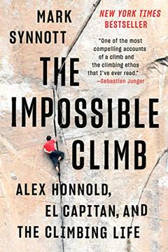 portada The Impossible Climb: Alex Honnold, el Capitan, and the Climbing Life (in English)