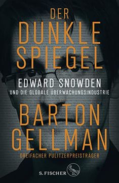 portada Der Dunkle Spiegel? Edward Snowden und die Globale Überwachungsindustrie (in German)