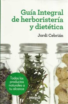 portada Guía integral de herboristería y dietética