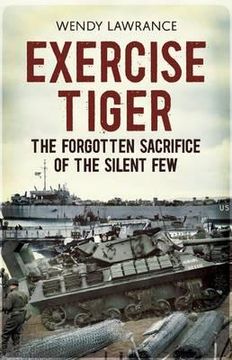 portada exercise tiger: the forgotten sacrifice of the silent few (en Inglés)