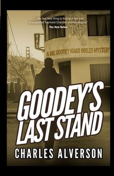 portada Goodey's Last Stand: A Hard Boiled Mystery (en Inglés)