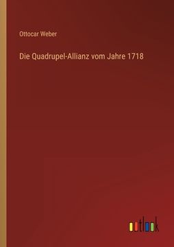 portada Die Quadrupel-Allianz vom Jahre 1718 (in German)