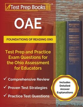 portada OAE Foundations of Reading 090 Test Prep and Practice Exam Questions for the Ohio Assessment for Educators [Includes Detailed Answer Explanations]