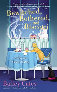 portada Bewitched, Bothered, and Biscotti: A Magical Bakery Mystery 