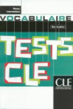 portada Tests Cle Vocabulary (Intermediate) (en Francés)