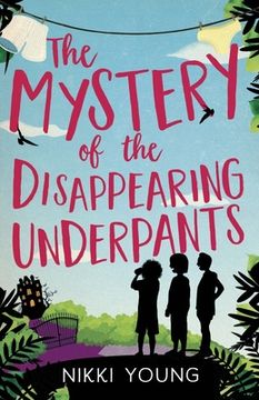 portada The Mystery of the Disappearing Underpants (en Inglés)