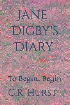 portada Jane Digby's Diary: To Begin, Begin (en Inglés)