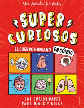 Supercuriosos. El cuerpo humano en cómic