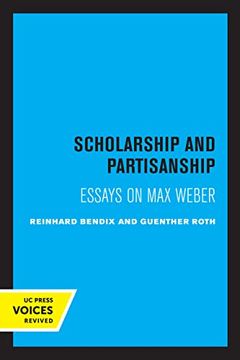 portada Scholarship and Partisanship: Essays on max Weber (en Inglés)